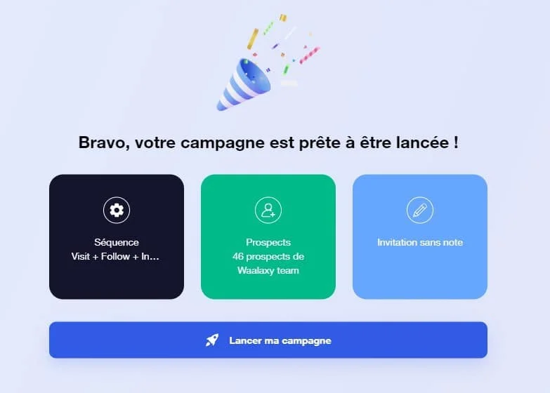 Interface de confirmation d'une campagne marketing prête à être lancée, avec options de séquence, prospects et invitations