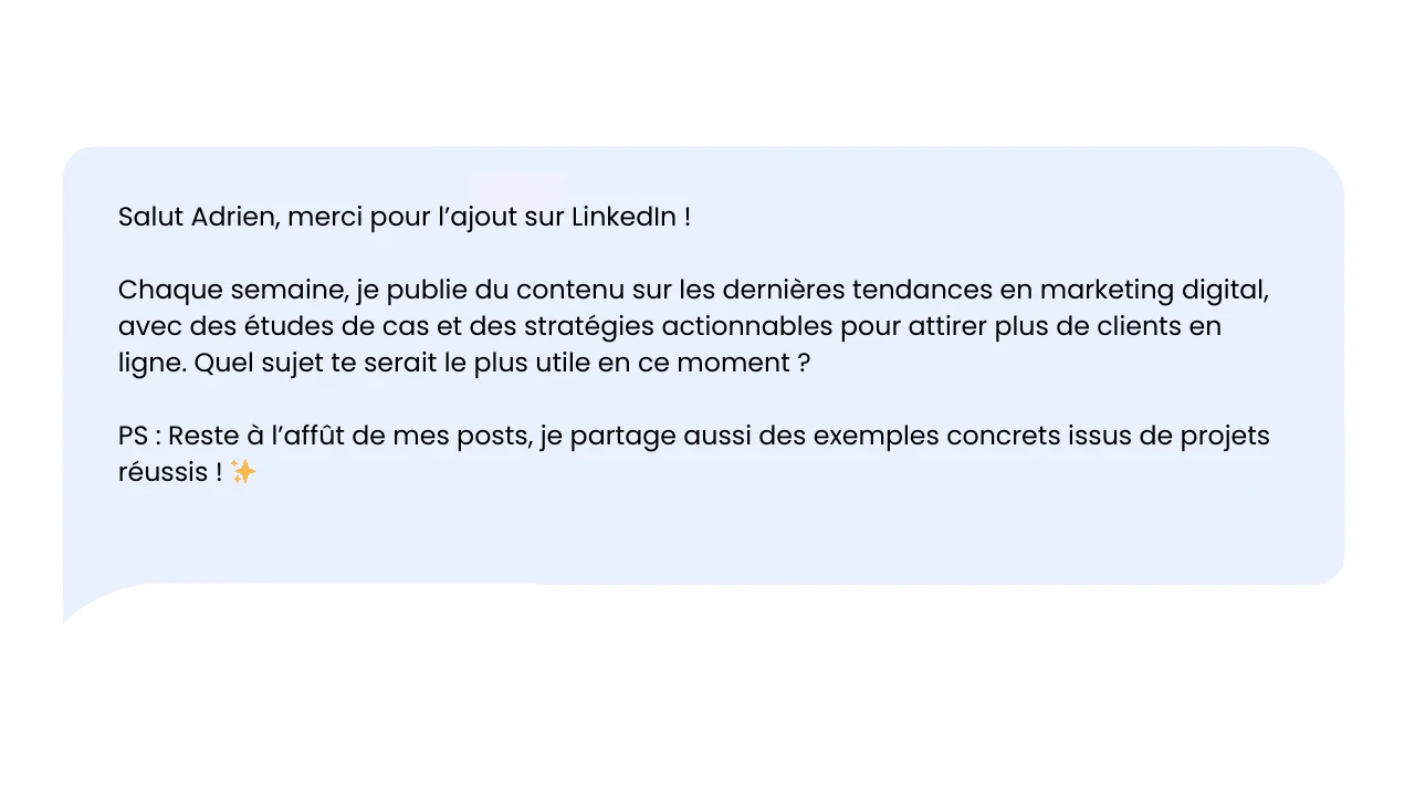Message LinkedIn de remerciement pour une connexion, avec annonce de publications hebdomadaires en marketing digital