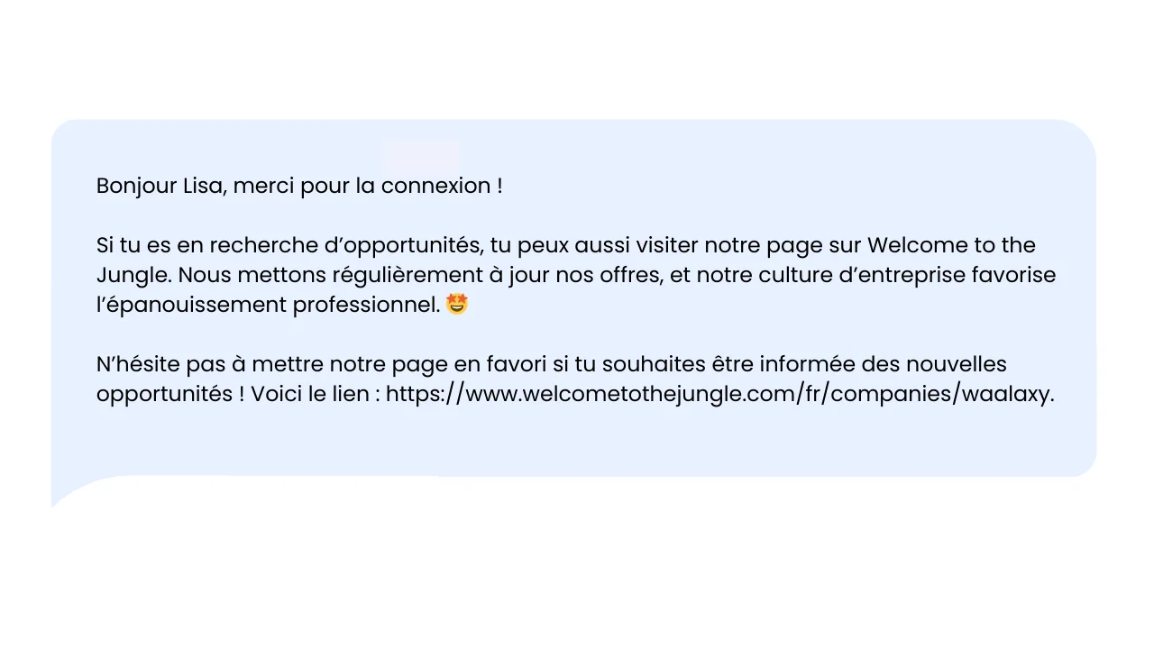 Bonjour Lisa, merci pour la connexion. Offres d'emploi sur Welcome to the Jungle