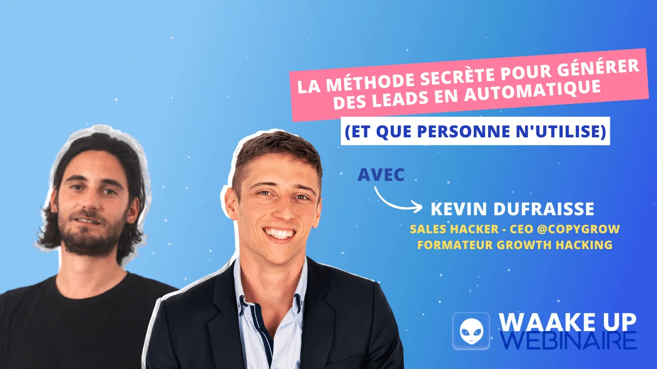 Deux personnes souriantes avec le titre "Méthode secrète pour générer des leads" et logo WAAKE UP WEBINAIRE